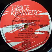Grace Kennedy - By Way Of Love's Express