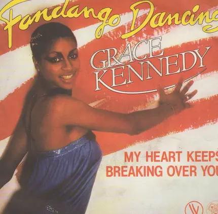 Grace Kennedy - Fandango Dancing / My Heart Keeps Breaking Over You