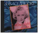 CD - Grace Moore - One Night Of Love