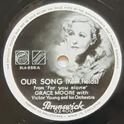 Grace Moore - Our Song / The Whistling Boy