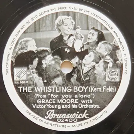 Grace Moore - Our Song / The Whistling Boy