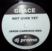 Grace - Not Over Yet (Jakob Carrison Rmx)