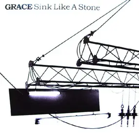 Grace - SINK LIKE A STONE