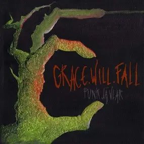 GRACE.WILL.FALL - Punkjävlar