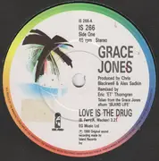 7'' - Grace Jones - Love Is The Drug