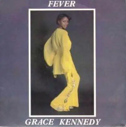 Grace Kennedy - Fever