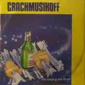 Grachmusikoff - No Story, No Bier