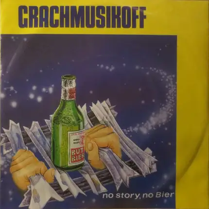 Grachmusikoff - No Story, No Bier