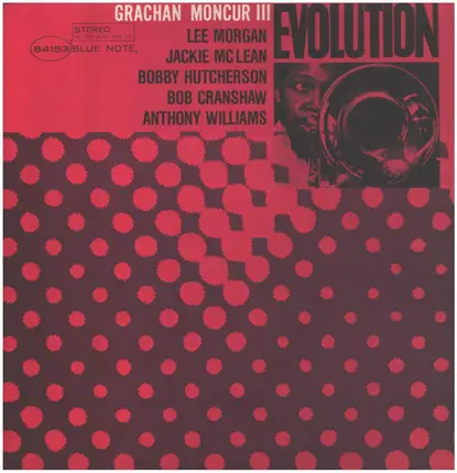 Grachan Moncur III - Evolution