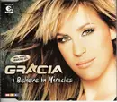 CD Single - Gracia - I Believe In Miracles
