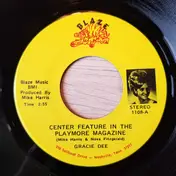 Gracie Dee - Center Feature In The Playmore Magazine / Why Can't I Let You Go?