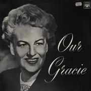LP - Gracie Fields - Our Gracie