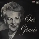 LP - Gracie Fields - Our Gracie