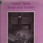 Gracie Fields - Stage and Screen