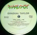 12'' - Gradual Taylor - Ying Yang