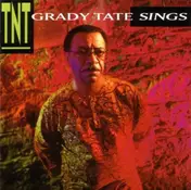 Grady Tate - Grady Tate Sings TNT
