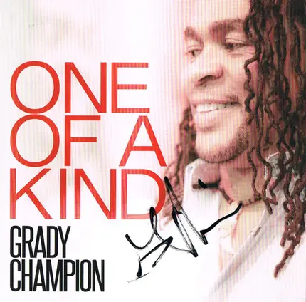 Grady Champion - One of a Kind