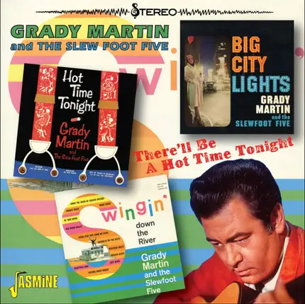Grady Martin And The Slew Foot Five - There'll Be a Hot Time Tonight