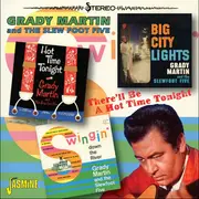 CD - Grady Martin And The Slew Foot Five - There'll Be A Hot Time Tonight