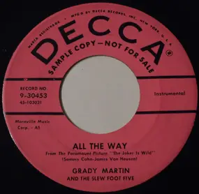 Grady Martin And The Slew Foot Five - All The Way / Chicago