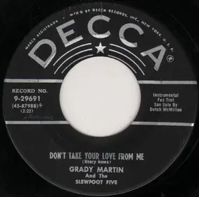 Grady Martin And The Slew Foot Five - Don't Take Your Love From Me / Nashville