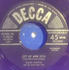 Grady Martin And The Slew Foot Five - Get Up and Give / Don't Stay Away