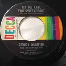 7inch Vinyl Single - Grady Martin And The Slew Foot Five - Let Me Call You Sweetheart / Beautiful Brown Eyes