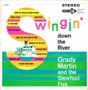 7inch Vinyl Single - Grady Martin And The Slew Foot Five - Swingin' Down The River