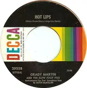 Grady Martin And The Slew Foot Five - Hot Lips / Singin' The Blues Till My Daddy Comes Home