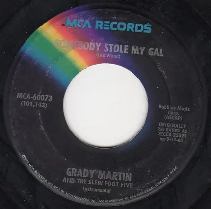 Grady Martin And The Slew Foot Five - Hot Lips / Somebody Stole My Gal