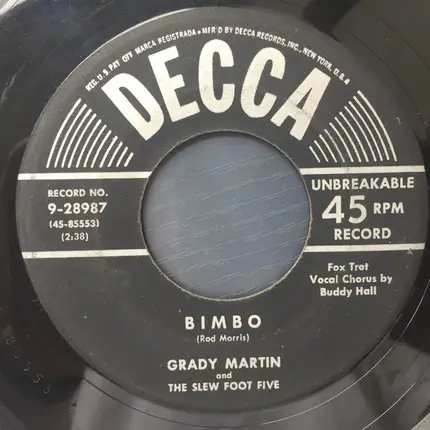 Grady Martin And The Slew Foot Five - Mexicali Rose / Bimbo