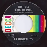 Grady Martin And The Slew Foot Five - That Old Gang Of Mine / Wabash Blues
