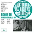 CD - Graeme Bell And His Australian Jazz Band - Australian Jazz Archives