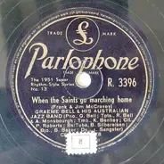 Graeme Bell And His Australian Jazz Band - When The Saints Go Marching Home / Muskat Ramble