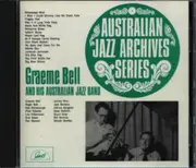 CD - Graeme Bell And His Australian Jazz Band - Australian Jazz Archives