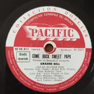Graeme Bell And His Dixieland Jazz Band - Come Back Sweet Papa / It's Right Here For You