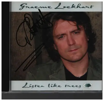 Graeme Lockhart - Listen Like Trees