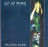 Graeme Park - DJs At Work Volume 2