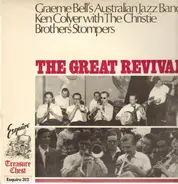 Graeme Bell's Australian Jazz Band, Ken Colyer with the Christie Brothers Stompers - The Great Revival
