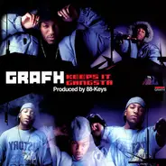 Grafh - Keeps It Gangsta / Gimme Dat