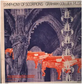 Graham Collier Music - Symphony Of Scorpions