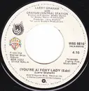 7inch Vinyl Single - Graham Central Station - (You're A) Foxy Lady