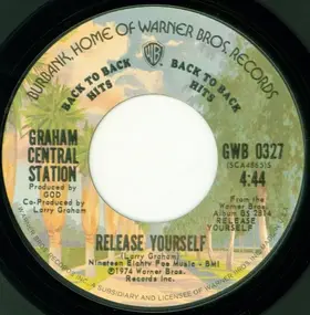 Graham Central Station - Can You Handle It? / Release Yourself