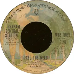 Graham Central Station - Feel The Need