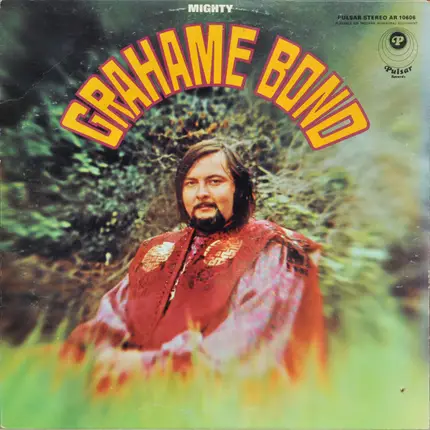 Graham Bond - Mighty Grahame Bond