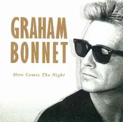Graham Bonnet - Here Comes the Night