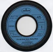 7inch Vinyl Single - Graham Bonnet - It's All Over Now, Baby Blue