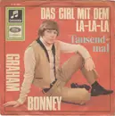 7inch Vinyl Single - Graham Bonney - Das Girl Mit Dem La-La-La