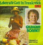 Graham Bonney - Leben wie Gott in Frankreich