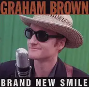 Graham Brown - Brand New Smile